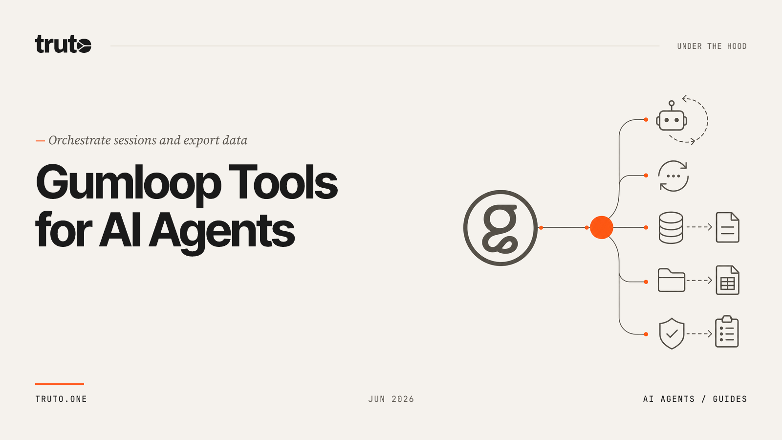 Connect Gumloop to AI Agents: Orchestrate sessions and export data