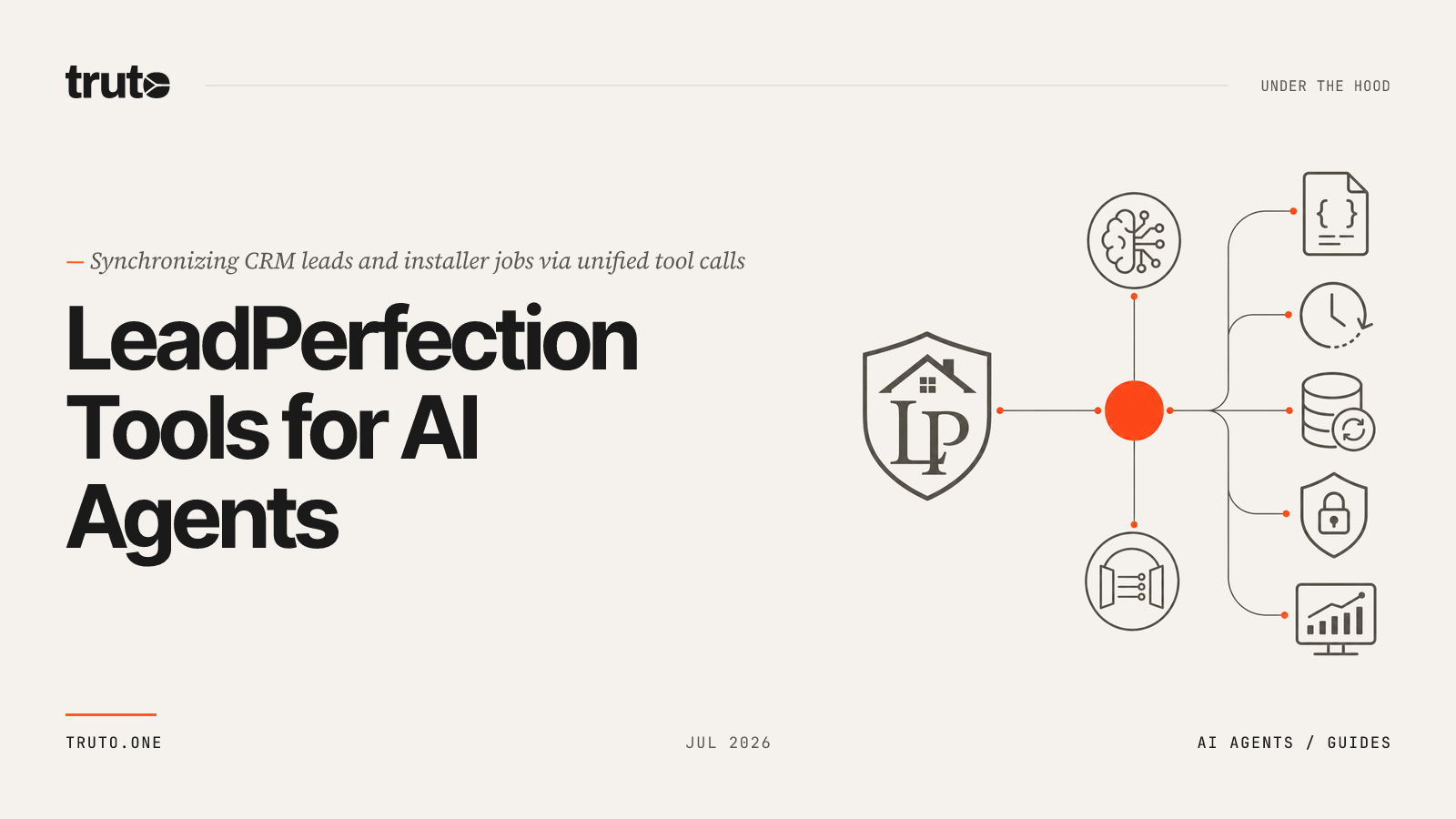 Connect LeadPerfection to AI Agents: Sync Leads and Installer Jobs