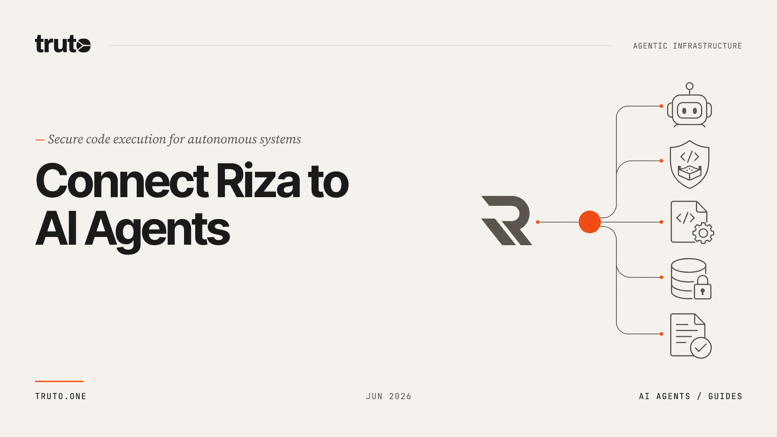 Connect Riza to AI Agents: Orchestrate Code Tools and Project Secrets